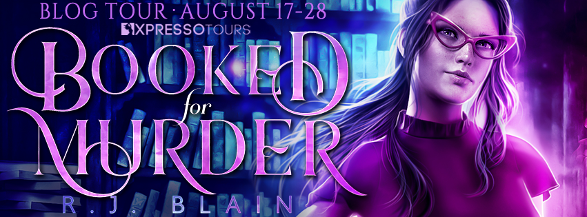Booked for Murder by R.J. Blain – Excerpt & Giveaway