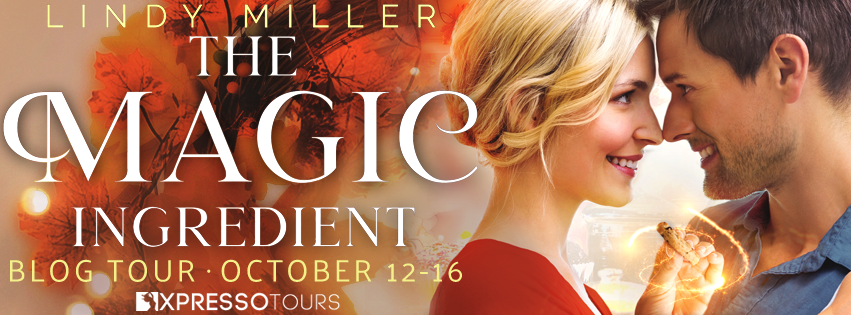 The Magic Ingredient by Lindy Miller – Excerpt