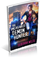 Blitz Sign-Up: The Unlikeable Demon Hunter by Deborah Wilde