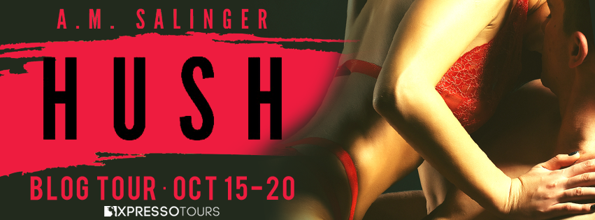 Hush by A.M. Salinger Blog Tour Review + Giveaway