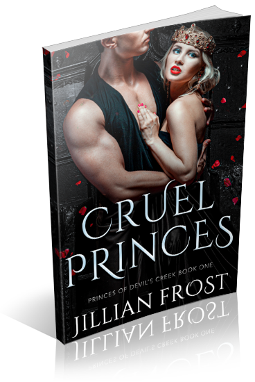 Cruel Princes (Princes of Devil's Creek) by Frost, Jillian