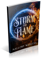 Blitz Sign-Up: Storm and Flame by Mallory Wanless