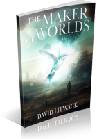 Blitz Sign-Up: The Maker of Worlds by David Litwack