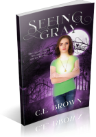 Blitz Sign-Up: Seeing Gray by C.E. Brown