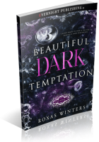 Blitz Sign-Up: Beautiful Dark Temptation by Roxas Winters