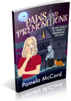 Blitz Sign-Up: Paws and Premonitions by Pamela McCord