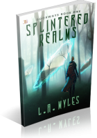 Blitz Sign-Up: Splintered Realms by L.A. Myles