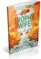 Blitz Sign-Up: Trophy Wife by Kiru Taye