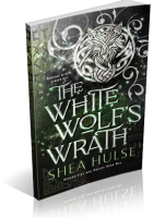 Blitz Sign-Up: The White Wolf’s Wrath by Shea Hulse