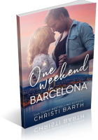 Blitz Sign-Up: One Weekend in Barcelona by Christi Barth