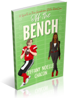 Blitz Sign-Up: Off the Bench by Tiffany Noelle Chacon