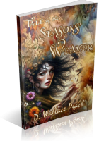 Blitz Sign-Up: Tale of the Seasons’ Weaver by D. Wallace Peach