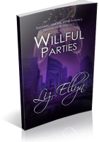 Tour Sign-Up: Willful Parties by Liz Ellyn