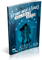 Blitz Sign-Up: Brian and Mina’s Holiday Hits by Kitty Thomas