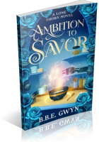 Blitz Sign-Up: Ambition to Savor by B.B.E. Gwyn