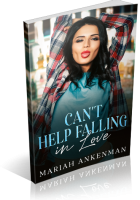 Blitz Sign-Up: Can’t Help Falling In Love by Mariah Ankenman