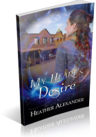 Blitz Sign-Up: My Heart’s Desire by Heather Alexander