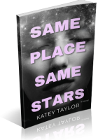 Blitz Sign-Up: Same Place Same Stars by Katey Taylor